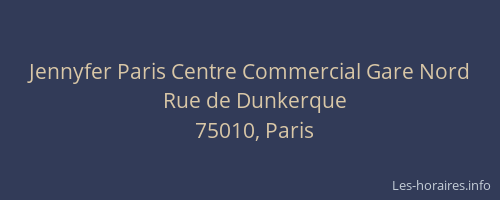 Jennyfer Paris Centre Commercial Gare Nord