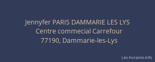 Jennyfer PARIS DAMMARIE LES LYS