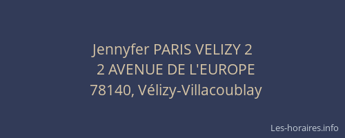 Jennyfer PARIS VELIZY 2