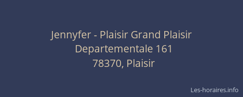 Jennyfer - Plaisir Grand Plaisir