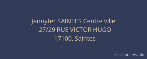Jennyfer SAINTES Centre ville