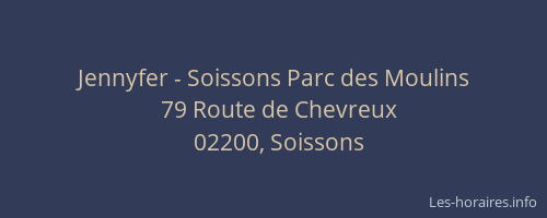 Jennyfer - Soissons Parc des Moulins