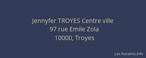 Jennyfer TROYES Centre ville