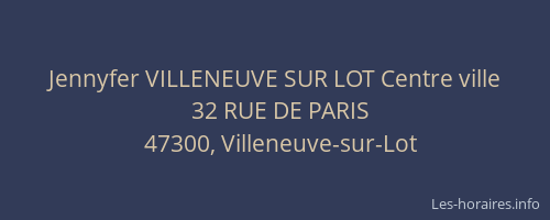Jennyfer VILLENEUVE SUR LOT Centre ville