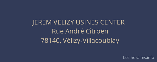 JEREM VELIZY USINES CENTER