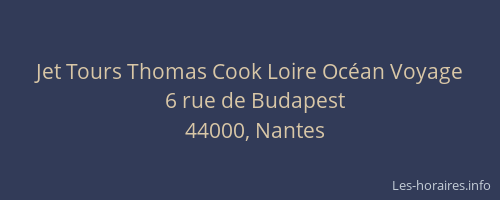 Jet Tours Thomas Cook Loire Océan Voyage