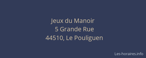Jeux du Manoir