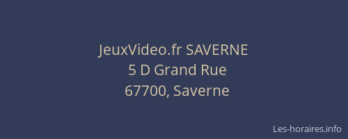 JeuxVideo.fr SAVERNE