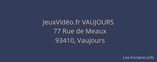 JeuxVidéo.fr VAUJOURS