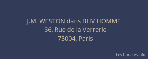 J.M. WESTON dans BHV HOMME