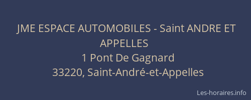JME ESPACE AUTOMOBILES - Saint ANDRE ET APPELLES