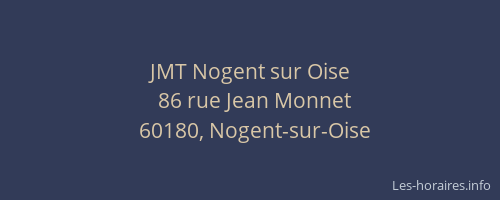 JMT Nogent sur Oise