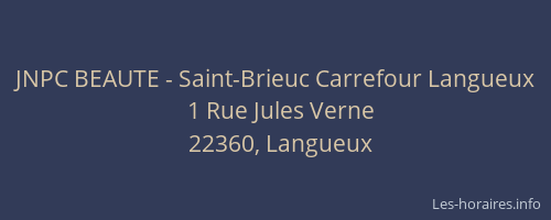 JNPC BEAUTE - Saint-Brieuc Carrefour Langueux
