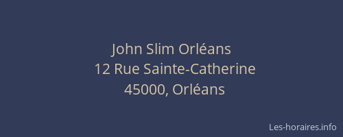 John Slim Orléans