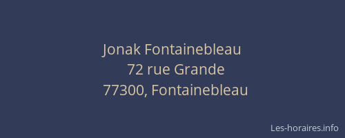 Jonak Fontainebleau