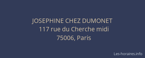 JOSEPHINE CHEZ DUMONET