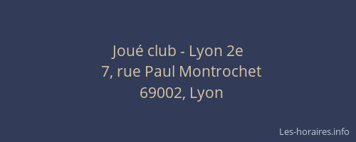 Joué club - Lyon 2e
