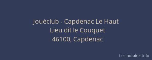 Jouéclub - Capdenac Le Haut