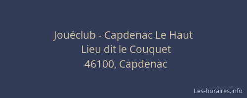 Jou&eacute;club - Capdenac Le Haut