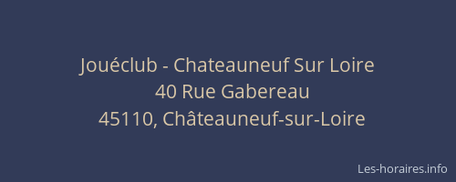 Jou&eacute;club - Chateauneuf Sur Loire
