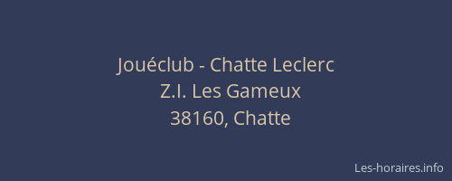 Jouéclub - Chatte Leclerc