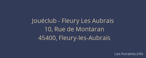 Jouéclub - Fleury Les Aubrais