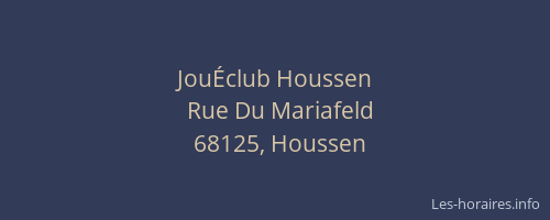Jou&Eacute;club Houssen