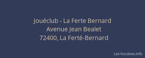 Jouéclub - La Ferte Bernard