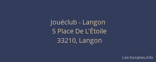 Jouéclub - Langon