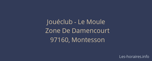 Jou&eacute;club - Le Moule