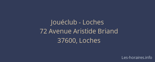 Jouéclub - Loches
