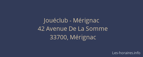 Jouéclub - Mérignac