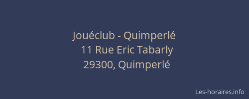 Jouéclub - Quimperlé