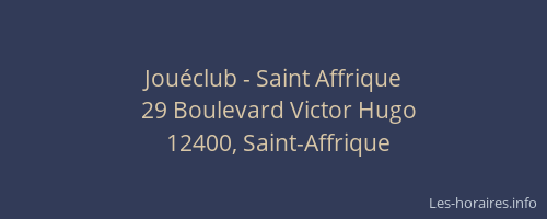 Jou&eacute;club - Saint Affrique