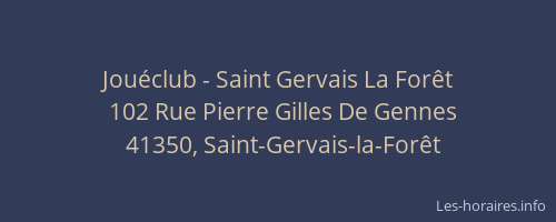 Jouéclub - Saint Gervais La Forêt