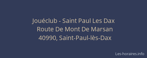 Jouéclub - Saint Paul Les Dax
