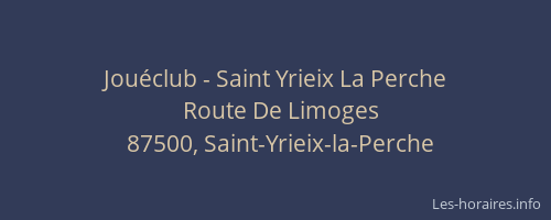 Jouéclub - Saint Yrieix La Perche