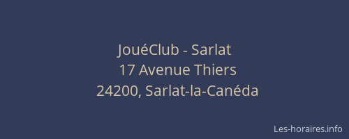 Jou&eacute;Club - Sarlat