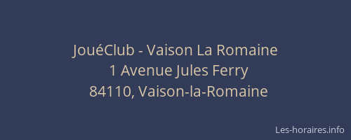Jou&eacute;Club - Vaison La Romaine