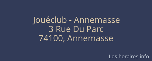 Jouéclub - Annemasse