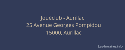 Jouéclub - Aurillac