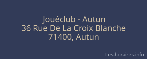 Jouéclub - Autun