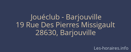 Jouéclub - Barjouville