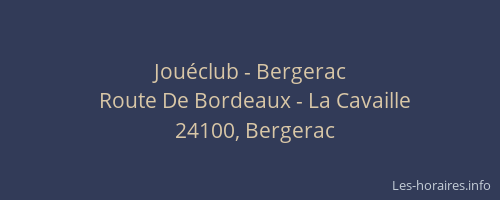 Jouéclub - Bergerac