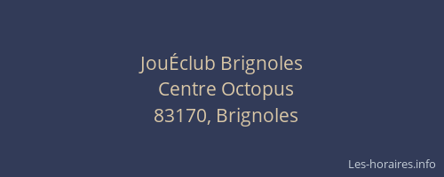 JouÉclub Brignoles