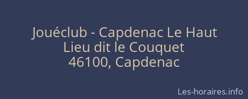 Jouéclub - Capdenac Le Haut