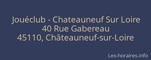 Jouéclub - Chateauneuf Sur Loire