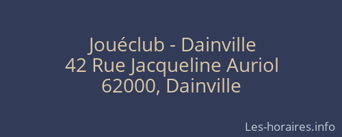 Jouéclub - Dainville