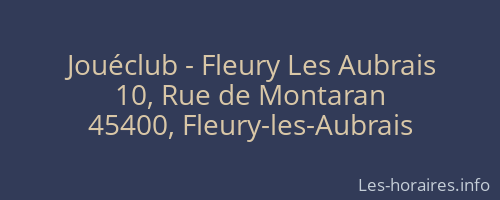Jouéclub - Fleury Les Aubrais