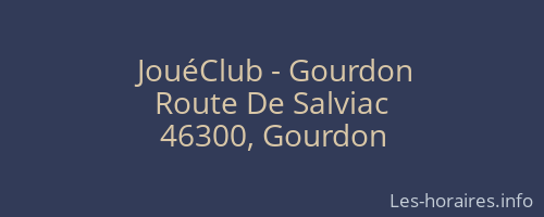 JouéClub - Gourdon